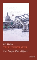 The Informer: Tango-Man appears 3757881699 Book Cover