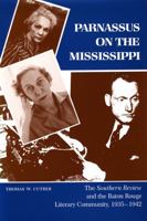 Parnassus on the Mississippi: "Southern Review" and the Baton Rouge Literary Community, 1935-42 (Southern Literary Studies) 0807111430 Book Cover