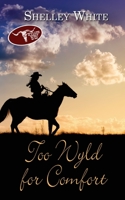 Too Wyld for Comfort 1509249443 Book Cover