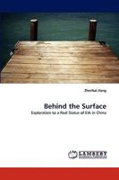 Behind the Surface 3838391349 Book Cover