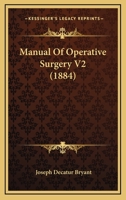 Manual Of Operative Surgery V2 1164904515 Book Cover