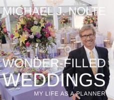 Wonder-Filled Weddings My Life As A Planner 0692888519 Book Cover