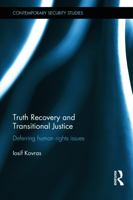 Truth Recovery and Transitional Justice: Deferring Human Rights Issues 113865020X Book Cover