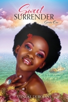 Sweet Surrender: Series One 1662880324 Book Cover