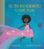 The Star Who Remembered To Shine Again 0645691607 Book Cover