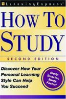 How to Study: Use Your Personal Learning Style to Help You Succeed When It Counts (Basics Made Easy) 1576850846 Book Cover