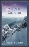 The Silent Guardian B092C8VBR5 Book Cover