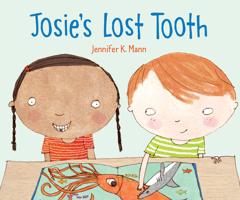 Josie's Lost Tooth 0763696943 Book Cover