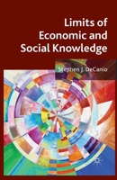 Limits of Economic and Social Knowledge 1137371927 Book Cover