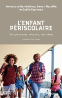 L'enfant périscolaire: Compétences, réussite, bien-être (Mouvement Des Savoirs) (French Edition) 234322921X Book Cover