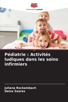 Pédiatrie: Activités ludiques dans les soins infirmiers 6207238427 Book Cover