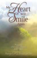 My Heart Will Smile Again 1581695411 Book Cover