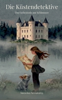 Die Küstendetektive: Band 1: Das Geheimnis am Schlosssee 3696390224 Book Cover