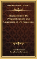 Explanations of the Terms Used by Paracelsus 1419111310 Book Cover