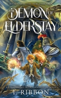 The Demon of Elderstay: The New Dark Saga 1067008608 Book Cover