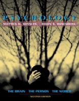 Psychology: The Brain, The Person, The World, Second Edition 0205376096 Book Cover