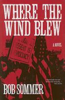 Where the Wind Blew 0979751616 Book Cover
