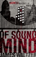 Of Sound Mind 1942546181 Book Cover