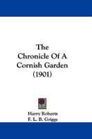 The chronicle of a Cornish garden 1018021531 Book Cover