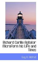 Richard Carlile Agitator Microform his Life and Times 1117505057 Book Cover