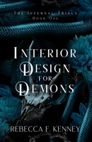 Interior Design for Demons: A Demon Romance B09PHHC2DM Book Cover