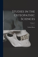 Studies in the Osteopathic Sciences; Volume 3 1015656366 Book Cover