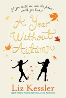 A Year Without Autumn 0763660604 Book Cover