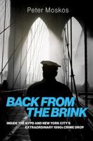 Back from the Brink: Inside the NYPD and New York City's Extraordinary 1990s Crime Drop 0197797776 Book Cover