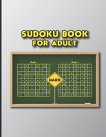 Sudoku Book for Adult Hard: Hard to Expert Huge Collection of Sudoku Puzzle with Solutions Sudoku Puzzle book for adult B08TN77T89 Book Cover