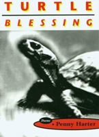 Turtle Blessing: Poems 1888809019 Book Cover