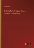 Bertholds Fortsetzung Der Chronik Hermanns Von Reichenau 386382749X Book Cover