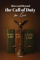 Above and Beyond the Call of Duty for Love B0FJZJQBLD Book Cover