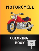 Motorcycle coloring book for boys: Fun Learning and Motorcycle Coloring Book For Kids: Cute Children's Coloring Book for Toddlers & Kids: Book for mot B08PJNPGRW Book Cover