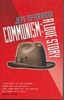 Communism: A Love Story 0522853471 Book Cover