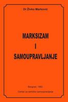 Marksizam i samoupravljanje 1495247198 Book Cover