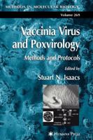 Vaccinia Virus And Poxvirology: Methods And Protocols 1617374377 Book Cover