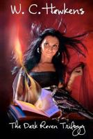 The Dark Raven Trilogy 147925410X Book Cover