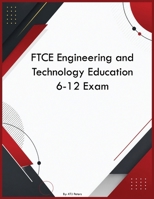 FTCE Engineering and Technology Education 6-12 Exam B0H3P3WBS6 Book Cover