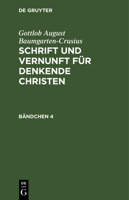 Schrift und Vernunft für denkende Christen 3112680316 Book Cover