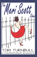 The Meri Scott Show 1726735559 Book Cover