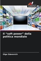 Il "soft power" della politica mondiale (Italian Edition) 6208589576 Book Cover