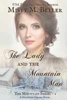 The Lady and the Mountain Man 099820871X Book Cover