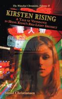 Kirsten Rising: A Tale of Vengeance in Hong Kong's Red-Light District 0595378978 Book Cover