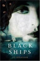 Black Ships 0316067997 Book Cover