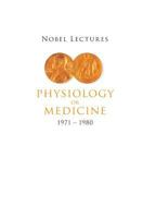 Nobel Lectures In Physiology Or Medicine 1971-1980 9810207905 Book Cover