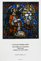 I Encountered God: The Spiritual Exercises With the Gospel of St. John 0912422718 Book Cover