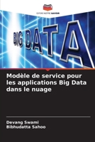 Modèle de service pour les applications Big Data dans le nuage (French Edition) 6207688465 Book Cover