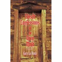 Closed Confessions of the Open Mind 059543553X Book Cover