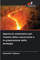 Approccio sistematico per l'analisi della concorrenza e la preparazione della strategia (Italian Edition) 6208989124 Book Cover