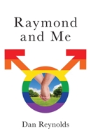 Raymond and Me 1039155804 Book Cover